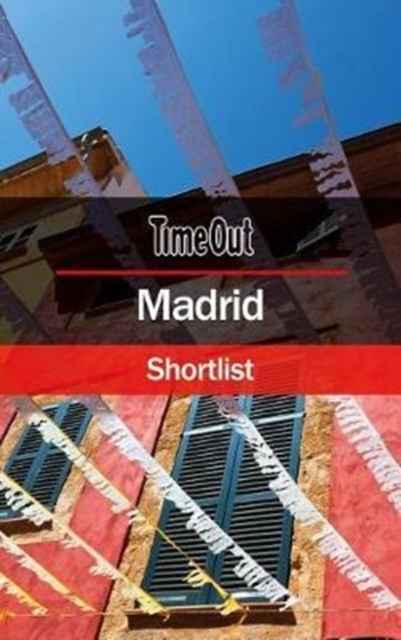 Madrid Shortlist : Pocket Travel Guide