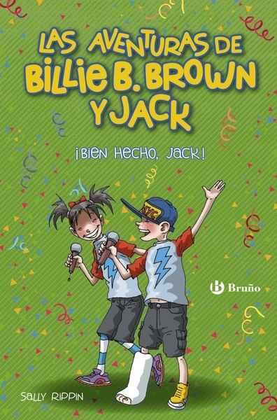 Las aventuras de Billie B. Brown y Jack, 1. ¡Bien hecho, Jack!