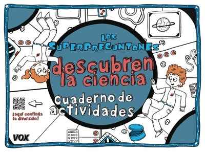 Los Superpreguntones descubren la ciencia