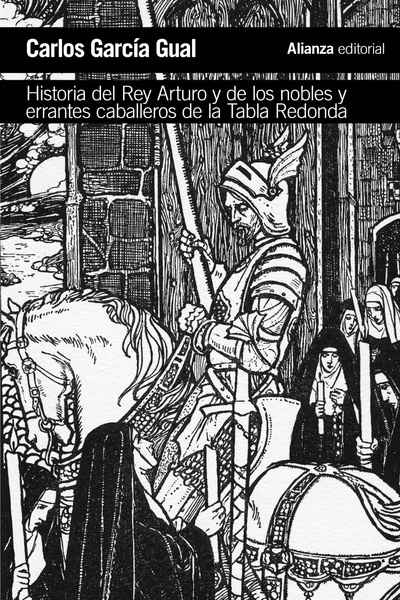 Historia del rey Arturo y de los nobles y errantes caballeros de la Tabla Redonda