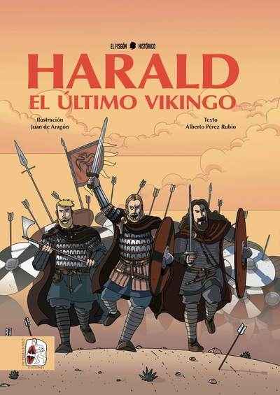 Harald. El último vikingo