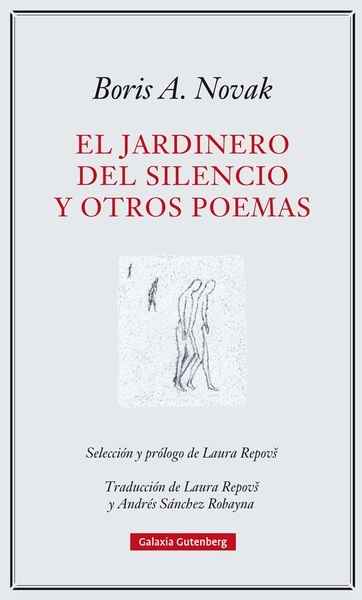 El jardinero del silencio y otros poemas