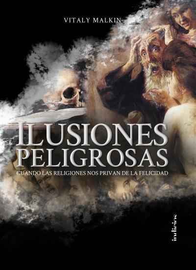 Ilusiones peligrosas