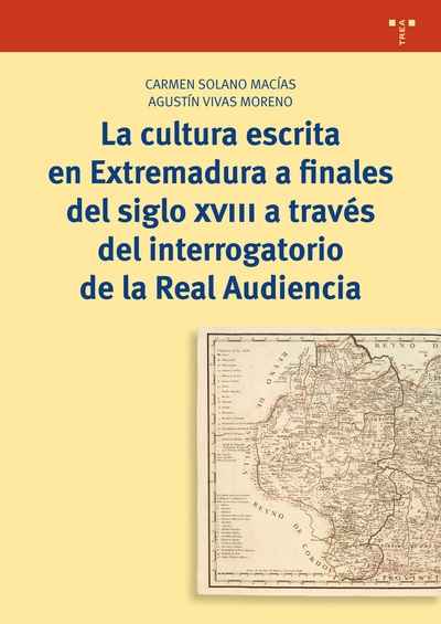 La cultura escrita en Extremadura a finales del siglo XVIII a través del interrogatorio de la Real Audiencia