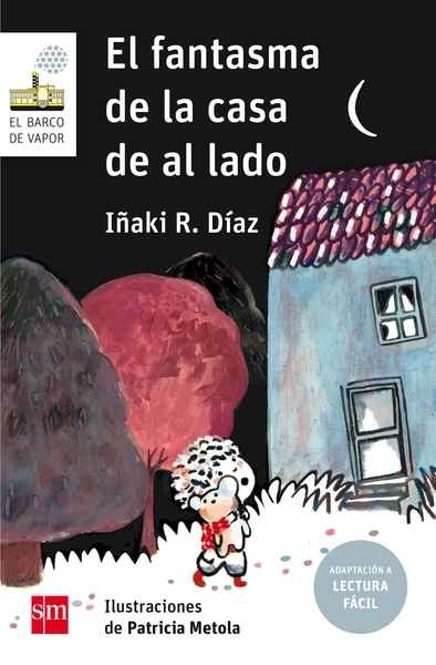 El fantasma de la casa de al lado (Lectura Fácil)