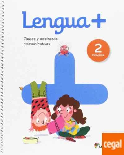 Lengua + 2º Primaria Tareas y destrezas comunicativas