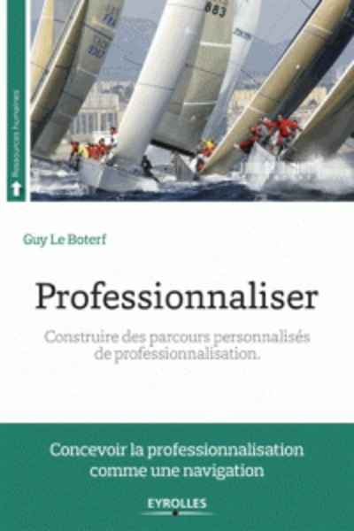 Professionnaliser - Construire des parcours personnalisés de professionnalisation