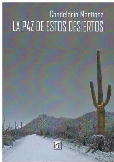 La paz de estos desiertos