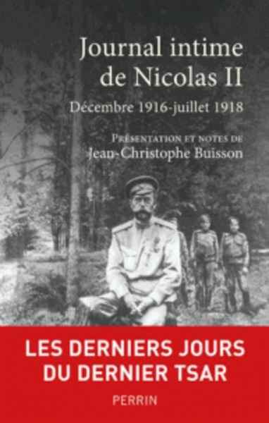 Journal intime de Nicolas II - Décembre 1916-Juillet 1918