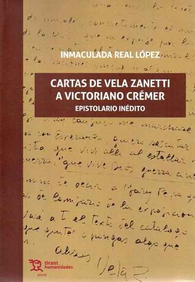 Cartas de Vela Zanetti a Victoriano Cremer