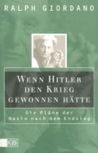 Wenn Hitler den Krieg gewonnen hätte