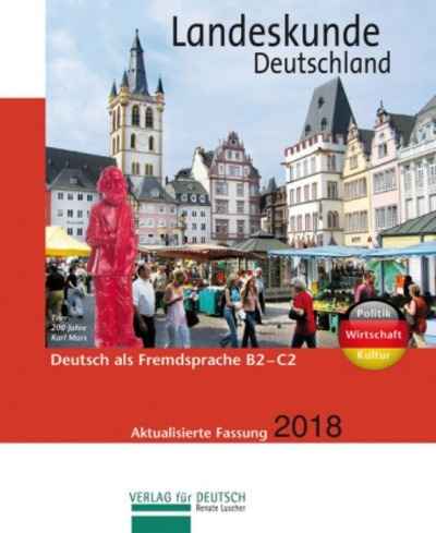 Landeskunde Deutschland - Aktualisierte Fassung 2018
