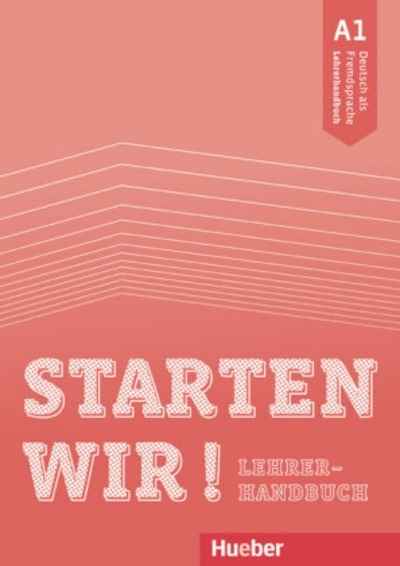 Starten wir! A1 - Lehrerhandbuch