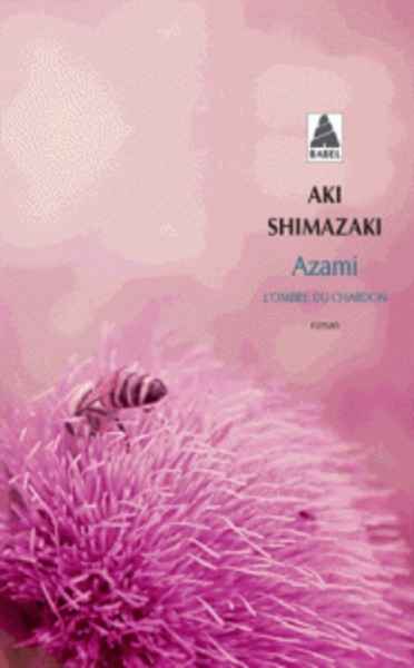 Azami - L'ombre du chardon