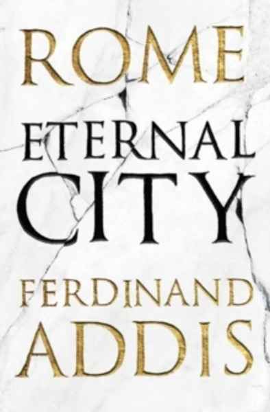 Rome : Eternal City