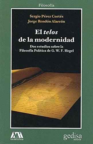 El telos de la modernidad