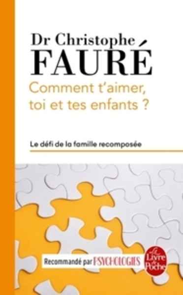 Comment t'aimer, toi et tes enfants?