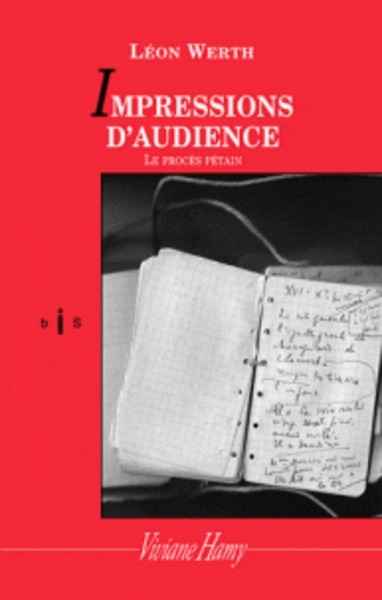 Impression d'audience - Le procès Pétain