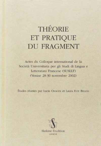 Théorie et pratique du fragment