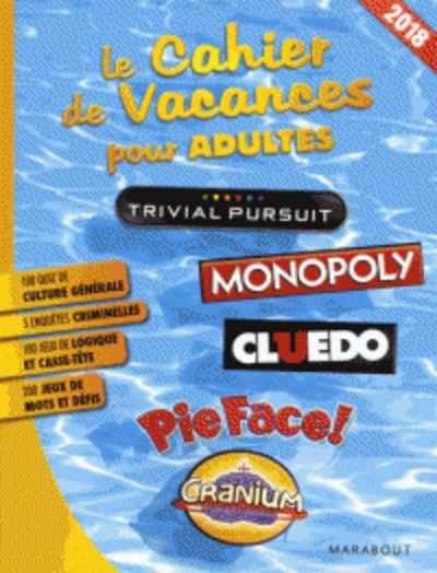 Le cahier de vacances pour adultes