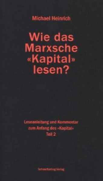 Wie das Marxsche Kapital lesen? .   Tl.2