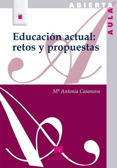 Educación actual: retos y propuestas