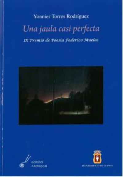 Una Jaula casi perfecta