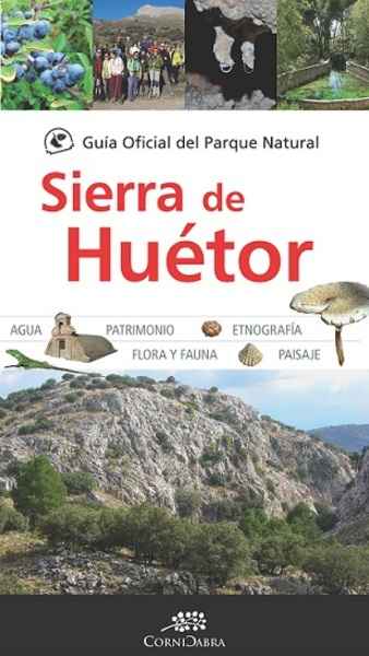 Guía del parque natural Sierra de Huetor