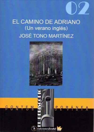 El Camino de Adriano.