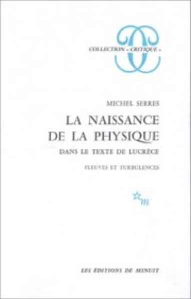 La Naissance de la physique dans le texte de Lucrèce - Fleuves et turbulences