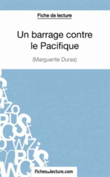 Un barrage contre le Pacifique - Analyse complète de l'oeuvre