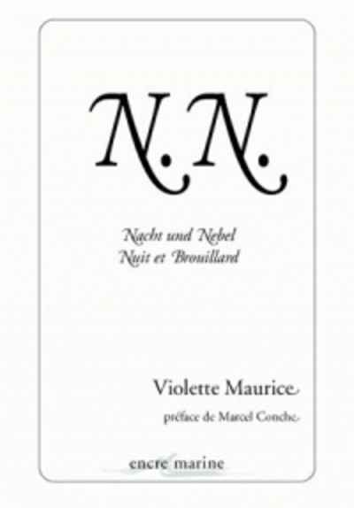 N.N - Nacht und Nebel : Nuit et Brouillard