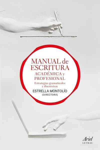 Manual de escritura académica y profesional