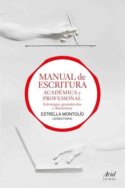 Manual de escritura académica y profesional