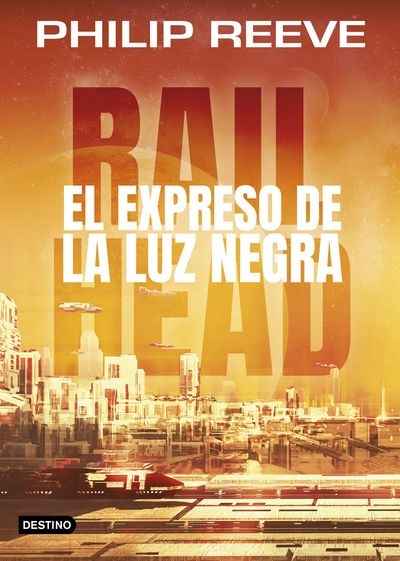 Railhead II. El expreso de la Luz Negra