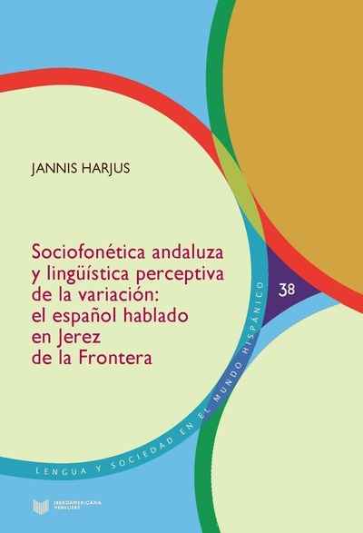 Sociofonética andaluza y lingüística perceptiva de la variación