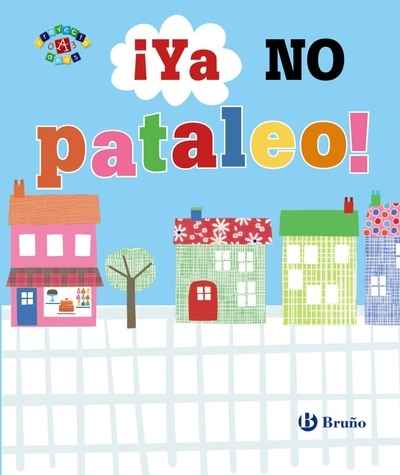 ¡Ya no pataleo!