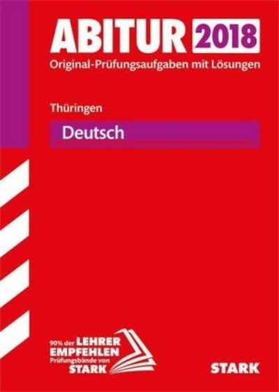 Abitur 2018 - Thüringen - Deutsch