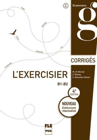 L'exercisier B1-B2 Corrigés des exercises