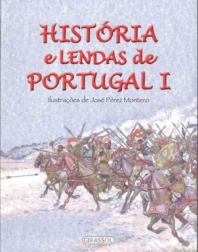 História e lendas de Portugal I