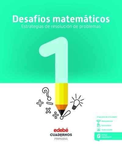 DESAFÍOS MATEMÁTICOS. ESTRATEGIAS DE RESOLUCIÓN DE PROBLEMAS 1