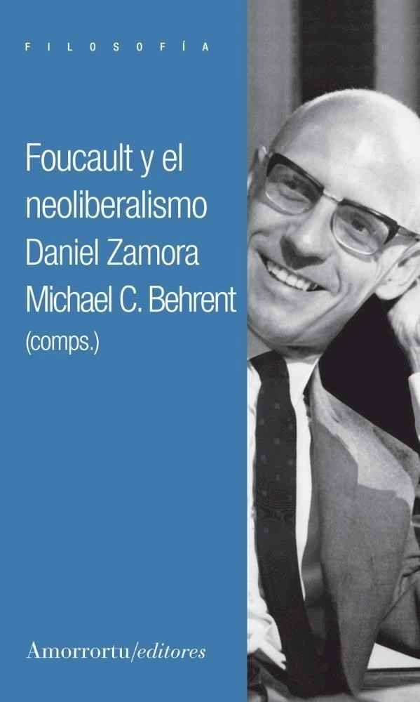 Foucault y el neoliberalismo