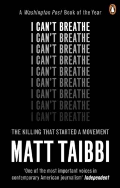 I Can't Breathe : The Killing that Started a Movement