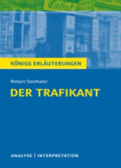 Königs Erläuterungen und Materialien 'Der Trafikant'