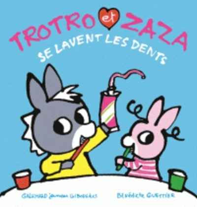 Trotro et Zaza se lavent les dents