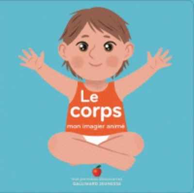 Le corps - Mon imagier animé