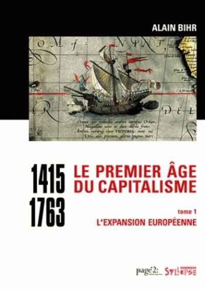 Le premier âge du capitalisme 1415-1763