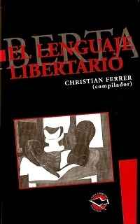 El lenguaje libertario