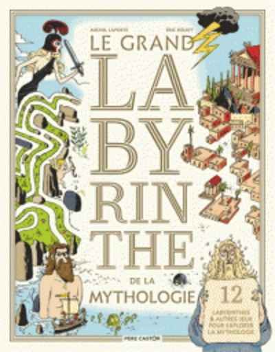 Le grand labyrinthe de la mythologie