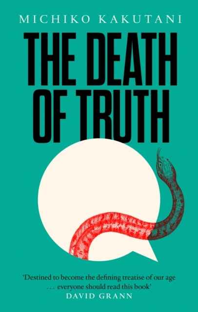 The Death of Truth